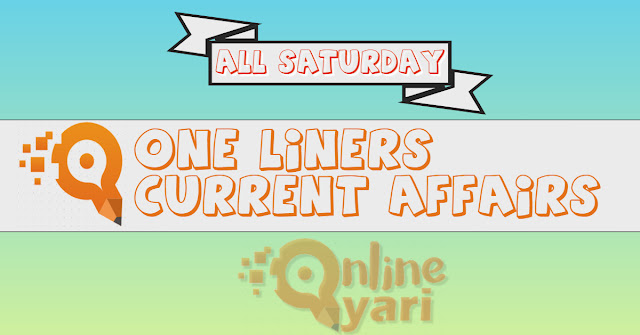 Current Affairs One Liners