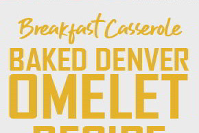 Baked Denver Omelet Breakfast Casserole