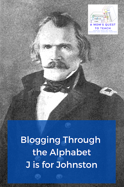 modified photograph of General Sidney Albert Johnston; A Mom's Quest to Teach:  Blogging Through the Alphabet: J is for Johnston