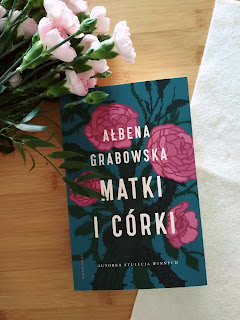 "Matki i córki" - Ałbena Grabowska