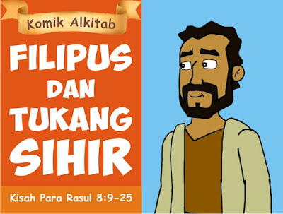 Komik Alkitab Anak: Filipus dan Tukang Sihir