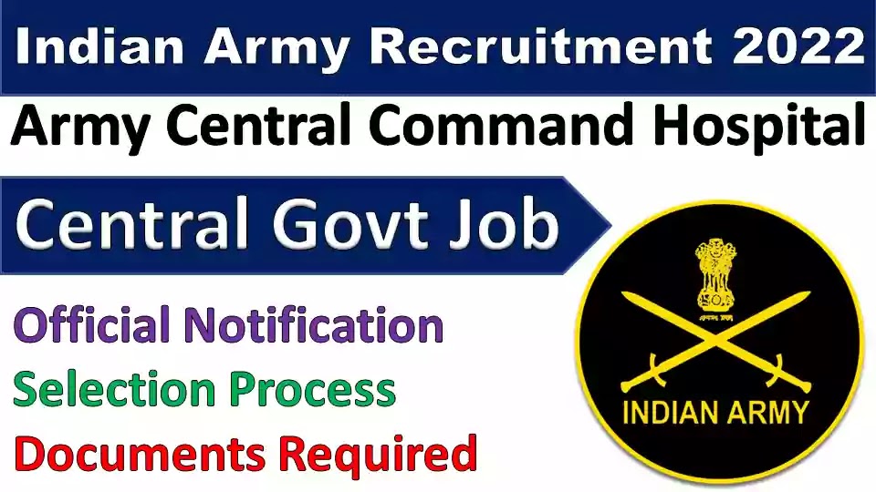 ArmyCentralCommandHospitalRecruitment2022