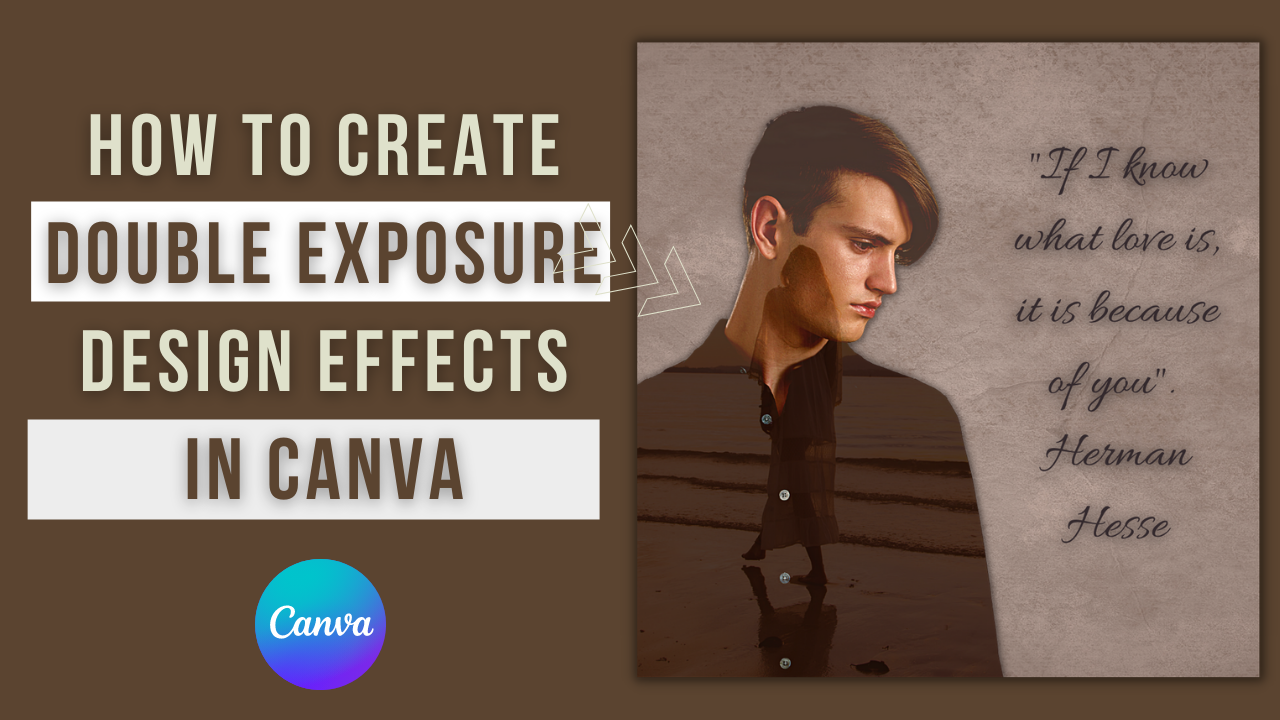 How to create double exposure design effects in Canva ?