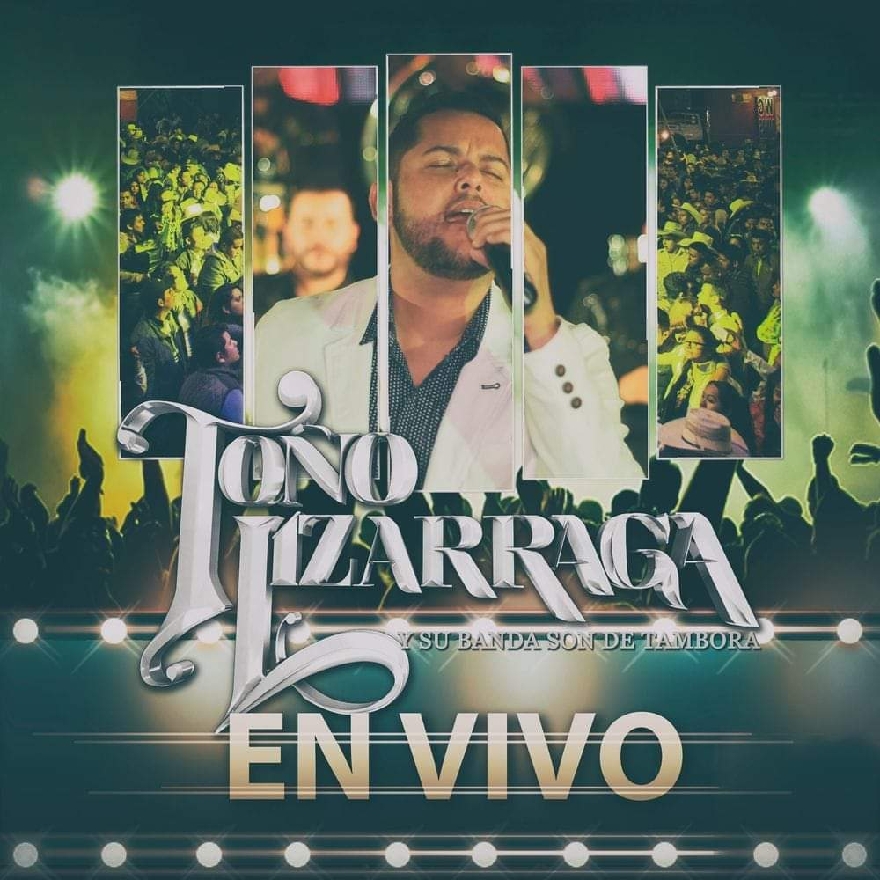 Toño Lizarraga - En Vivo (Album) 2021