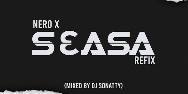 Nero X S3 Asa Refix (Mixed By DJ Sonatty)