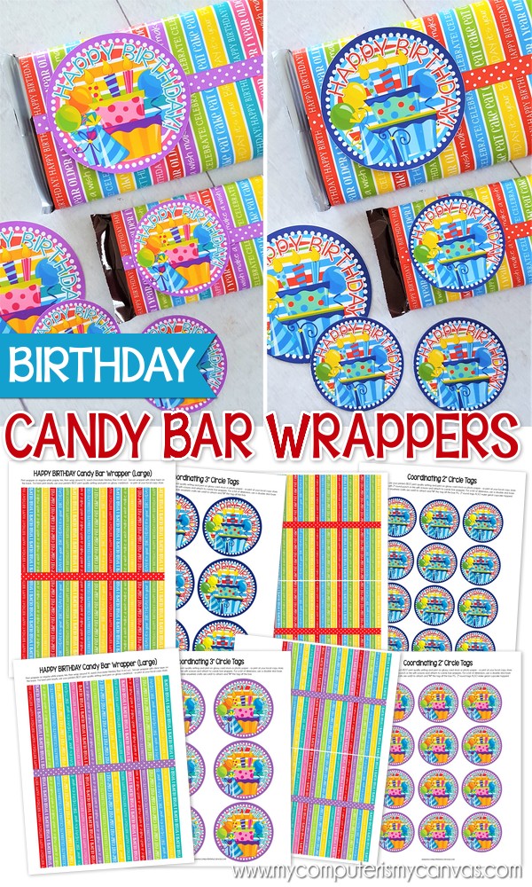 Printable Birthday Candy Bar Wrappers My Computer Is My Canvas