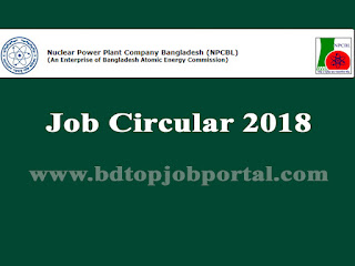 Nuclear Power Plant Company Bangladesh (NPCBL) Job Circular 2018