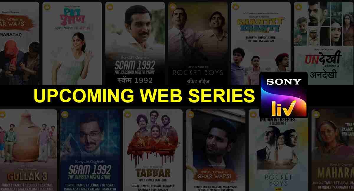 List of Upcoming Web Series on SonyLIV in the 2022