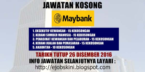 Jawatan Kosong Terkini di Kumpulan Maybank - 26 Disember 2016