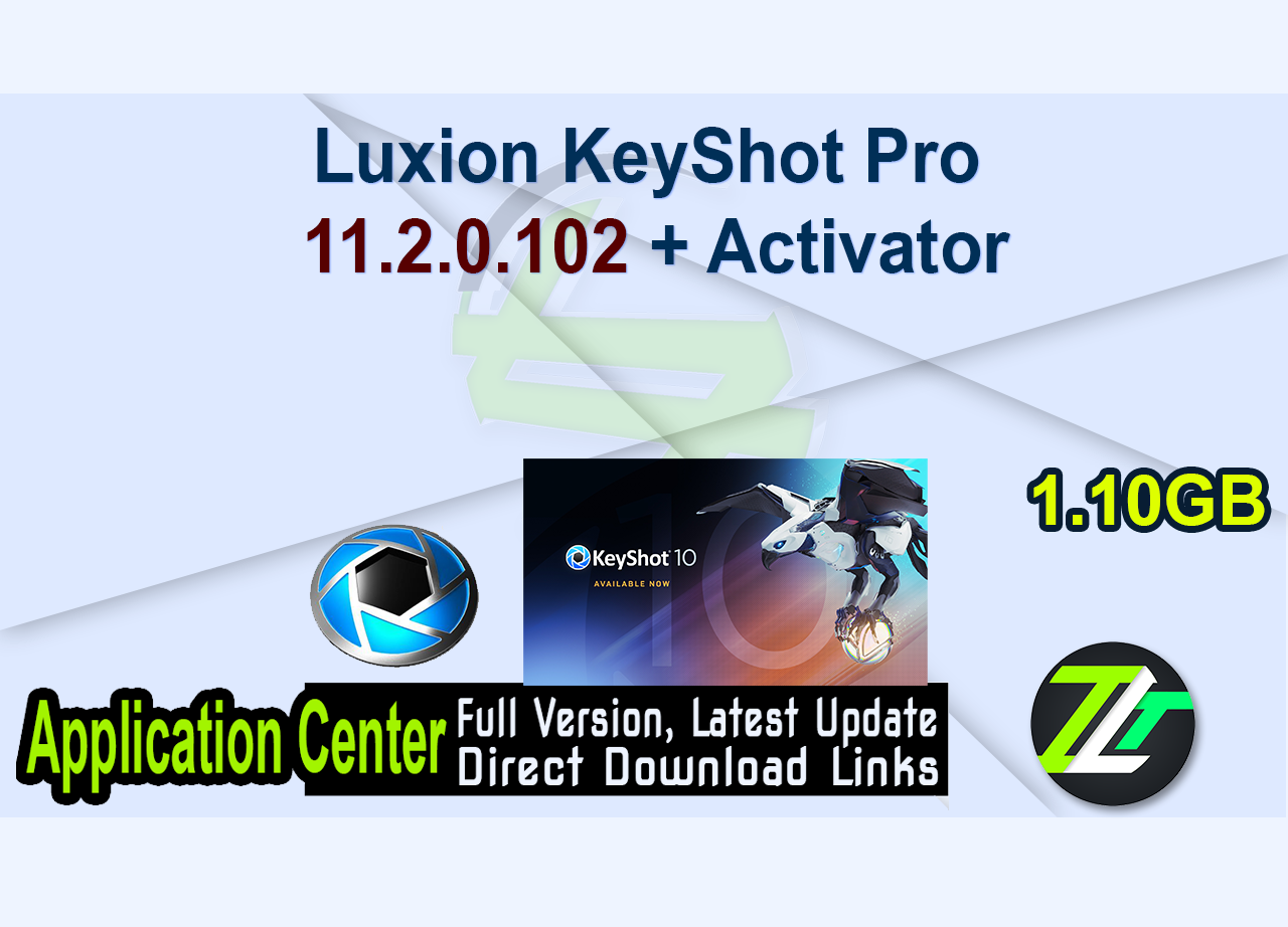 Luxion KeyShot Pro 11.2.0.102 + Activator