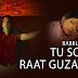 Toon Sounke Raat Guzari Lyrics - Babbu Maan - Saaun Di Jhadi (2001)