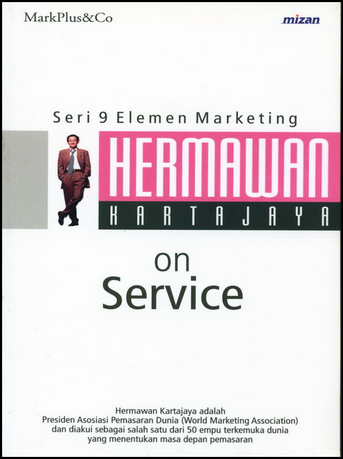 Hermawan Kartajaya On Service