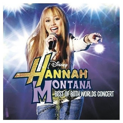 Hannah Montana – The Best of Both Worlds Concert Album Cover