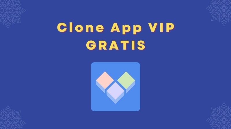 Clone APP VIP Free