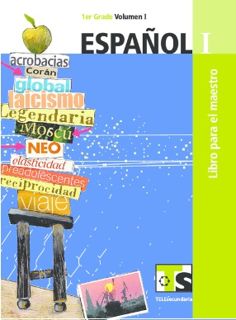 Libro de Telesecundaria Español I Primer grado Volumen I Libro para el Maestro 2016-2017