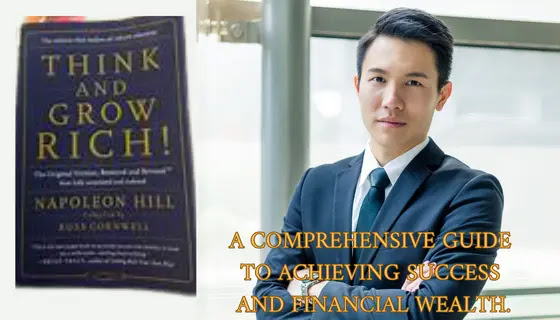 “Think and Grow Rich”: A comprehensive guide to achieving success and financial wealth.