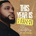 [Music] Tim Godfrey – Blessed Year ft. Vin Mokay Download Mp3 And Lyrics