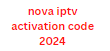 nova iptv activation code 2024
