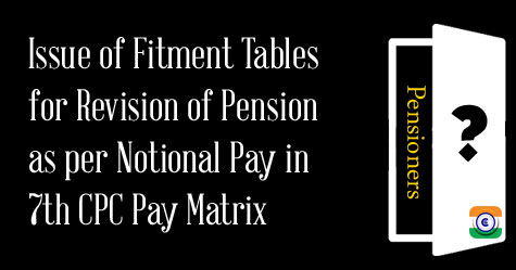 Notional Pay in 7th CPC Pay Matrix