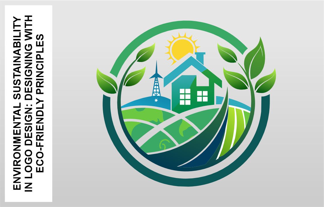 Environmental Sustainability in Logo Design: Designing with Eco-Friendly Principles