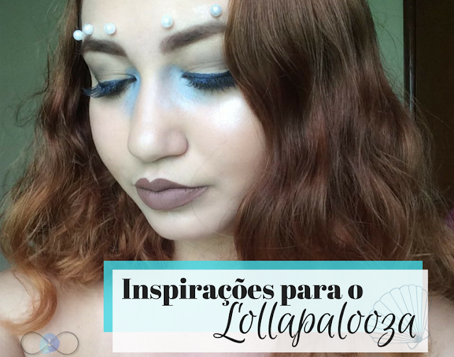 Inspirações para arrasar no Lollapalooza