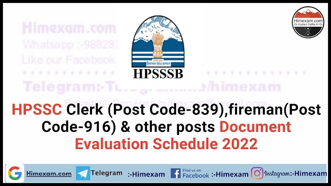  HPSSC Clerk (Post Code-839),fireman(Post Code-916) & other posts Document Evaluation Schedule 2022