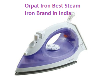 Orpat Iron Best Steam Iron Brand in India