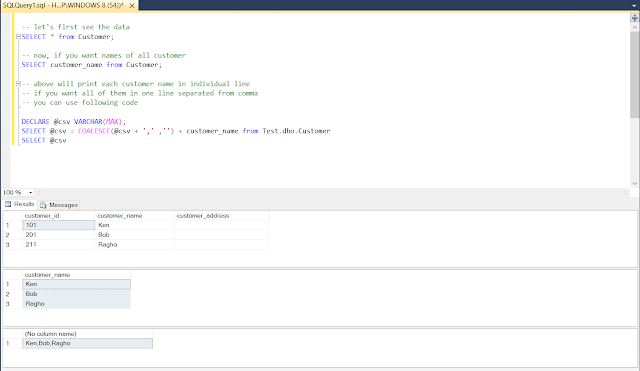 yous take away the result of SQL SELECT clause every bit a comma separated String e How to Convert Result of SELECT Command to Comma Separated String inwards SQL Server