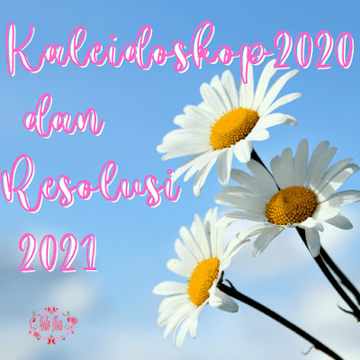 kaleidoskop 2020 dan resolusi 2020