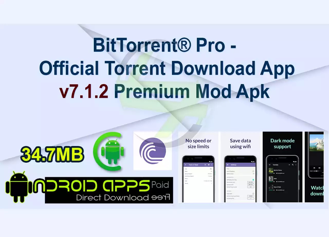 BitTorrent® Pro - Official Torrent Download App v7.1.2 Premium Mod Apk