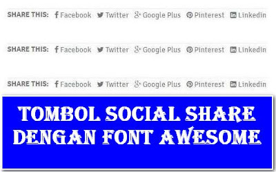 Tombol Social Share dengan Font Awesome di bawah Postingan