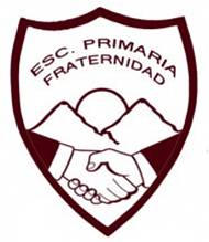 ESCUELA PRIMARIA FRATERNIDAD