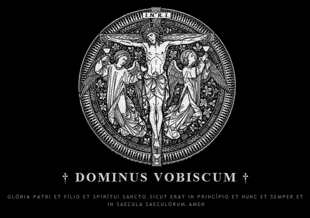 † Dominus Vobiscum †