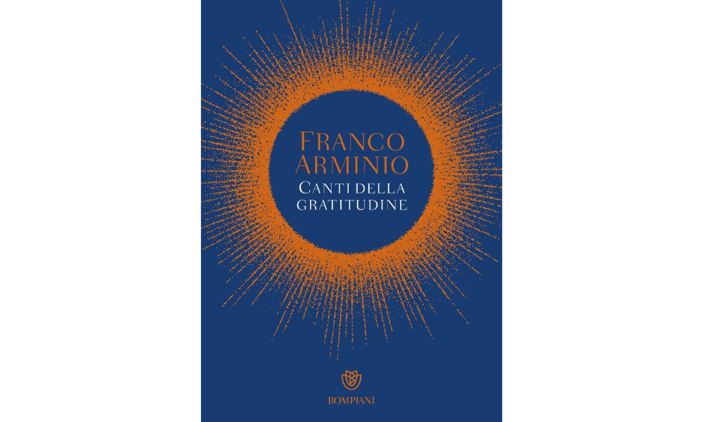 CriticaLetteraria: Raccogli la gioia del giorno: il nuovo libro di Franco  Arminio, Canti della gratitudine