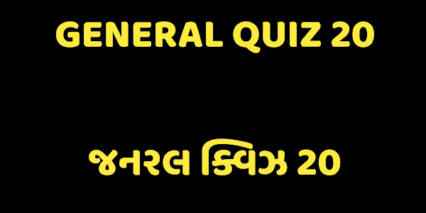 GENERAL QUIZ 20