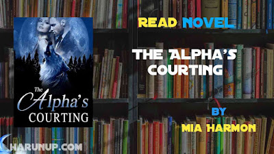 Read The Alpha's Courting Novel Full Episode