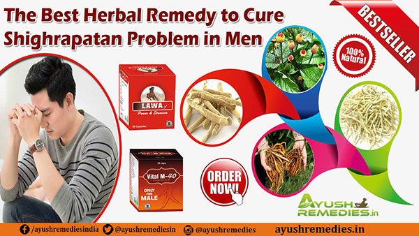 Cure Shighrapatan Problem in Men