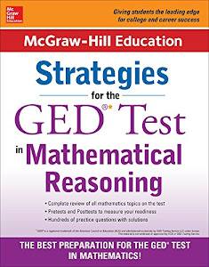 McGraw-Hill Education Strategies for the GED Test in Mathematical Reasoning