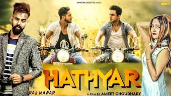 Hathyar Rajmawar Video HD Download