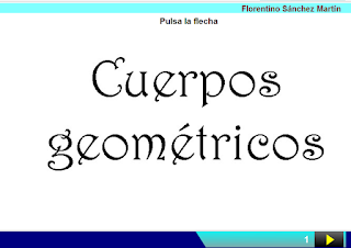 http://cplosangeles.juntaextremadura.net/web/edilim/curso_3/matematicas/cuerpos_geometricos_3/cuerpos_geometricos_3.html