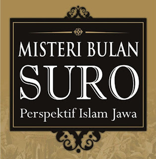 Misteri Bulan Suro dalam Tinjauan Islam