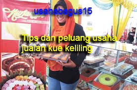 Tips Peluang Usaha Jualan Aneka Kue Keliling