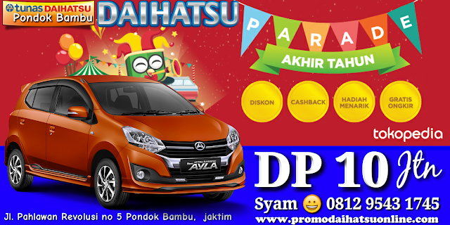  PROMO AYLA AKHIR TAHUN 2018