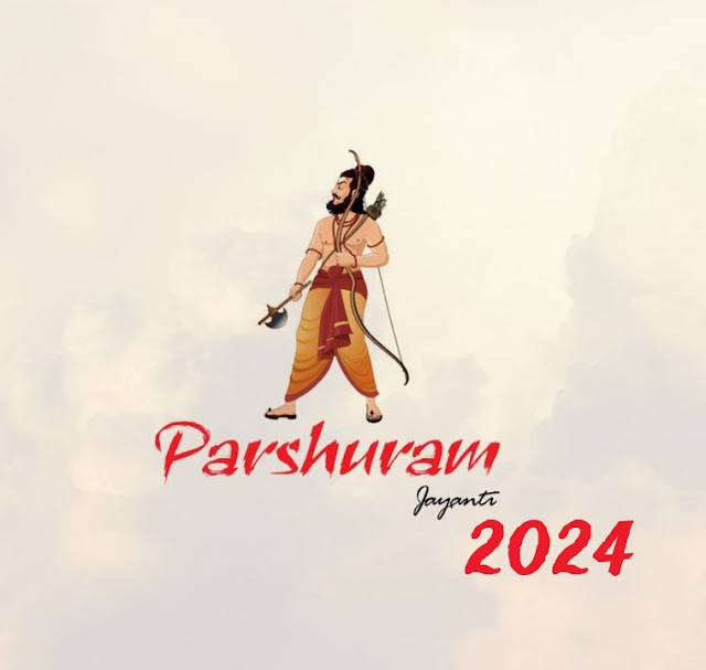 परशुराम जयंती : अक्षय तृतीया 2024