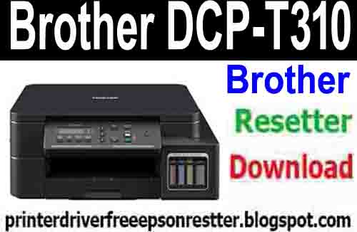 Brother dcp-t310 driver printer download for windows 7 (32bit / 64bit) 