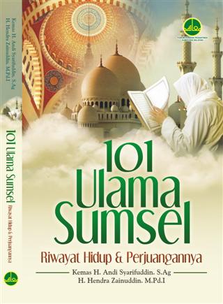 101 Ulama-Wali di Sumsel - Pustaka Pejaten