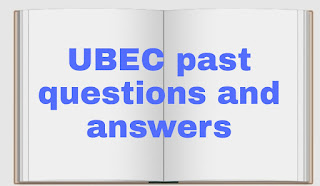 UBEC past questions and answers