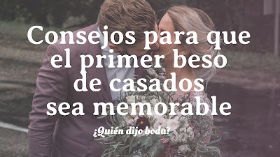 Consejos para que el primer beso de casados sea memorable