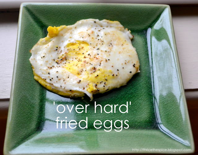 ThriceTheSpice 'Over Hard' Fried Eggs