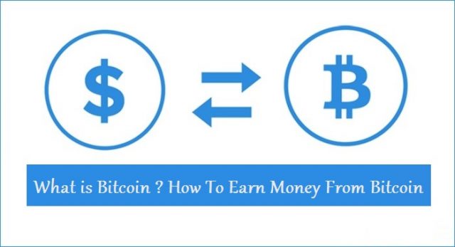 What Is Bitcoin And How To Earn Money From Bitcoin Tech2way - 